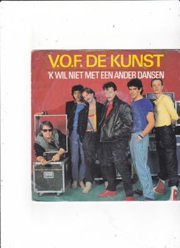 Single V.O.F. de Kunst - 'k wil niet met een ander dansen - 0