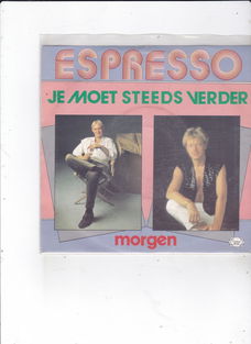 Single Espresso - Je moet steeds verder