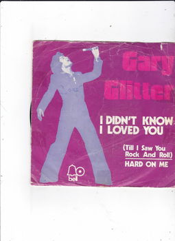 Single Gary Glitter - I didn't know I loved you - 0