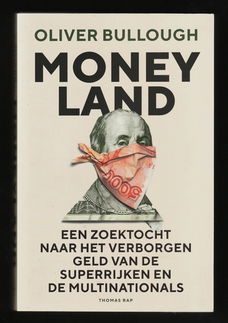 MONEYLAND - over verborgen geld van superrijken ....