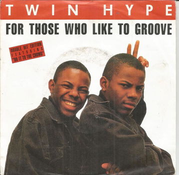 Twin Hype – For Those Who Like To Groove (1989) - 0