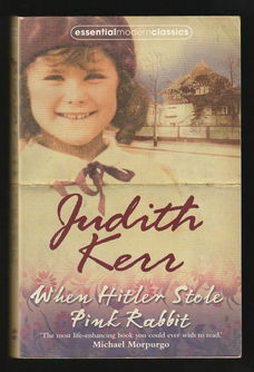 When Hitler Stole Pink Rabbit - by Judith Kerr