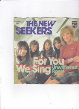 Single The New Seekers - For you we sing - 0