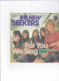 Single The New Seekers - For you we sing