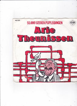 Single Arie Theunissen - 55.000 ijzeren pijpleidingen - 0