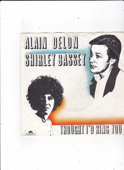 Single Shirley Bassey/Alain Delon- Thought I'd ring you - 0