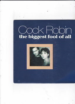 Single Cock Robin - The biggest fool of all - 0