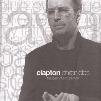 Eric Clapton – Clapton Chronicles /The Best Of Eric Clapton (CD) - 0