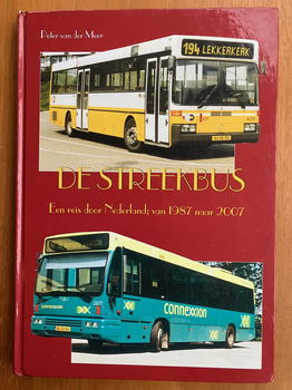 De Streekbus - Een reis door NL van 1987 naar 2007 - 0