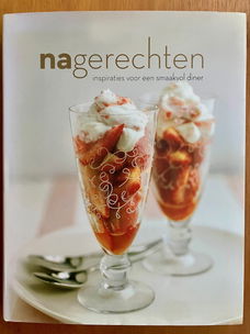 Nagerechten - Inspiraties voor een smaakvol diner