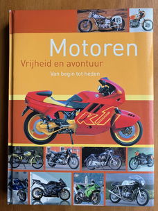 Motoren - Vrijheid en avontuur - Van begin tot heden - Heil