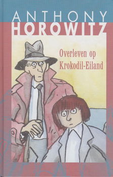 OVERLEVEN OP KROKODIL-EILAND - Anthony Horowitz - 0