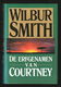 DE ERFGENAMEN VAN COURTNEY - Historische roman v. Wilbur Smith - 0 - Thumbnail