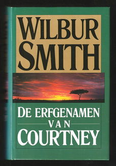 DE ERFGENAMEN VAN COURTNEY - Historische roman v. Wilbur Smith