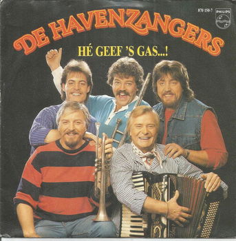 De Havenzangers – Hé Geef 's Gas...! (1988) - 0