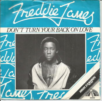 Freddie James – Don't Turn Your Back On Love (1982) - 0