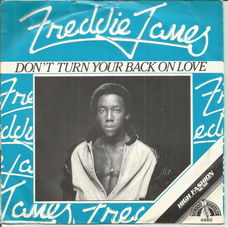 Freddie James – Don't Turn Your Back On Love (1982)