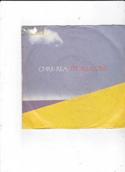 Single Chris Rea - It's all gone - 0