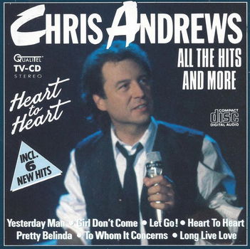 Chris Andrews – Heart To Heart - All The Hits And More (CD) - 0