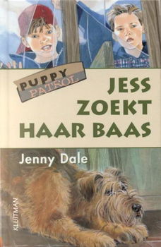 Jenny Dale - Puppy Patrol Jess Zoekt Haar Baas (Hardcover/Gebonden) Kinderjury Nieuw - 0