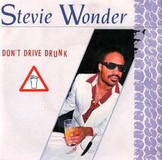 Stevie Wonder ‎– Don't Drive Drunk