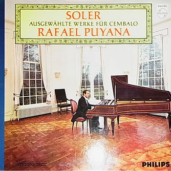 LP - A. Soler - Werke für Cembalo - Rafael Puyana - 0