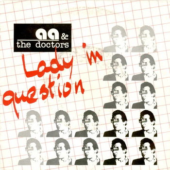 AA & The Doctors ‎– Lady In Question - 0