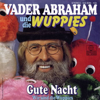 Vader Abraham Und Die Wuppies* ‎– Gute Nacht - 0