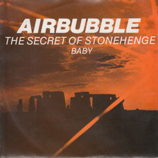 Airbubble* ‎– The Secret Of Stonehenge