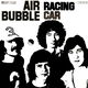 Air Bubble ‎– Racing Car - 0 - Thumbnail