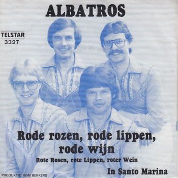 Albatros (10) ‎– Rode Rozen, Rode Lippen, Rode Wijn - 0