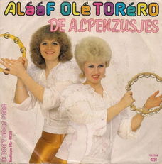 De Alpenzusjes ‎– Alááf Olé Toréro