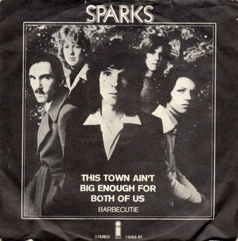 Sparks – This Town Ain't Big Enough For Both Of Us (1974) - 0