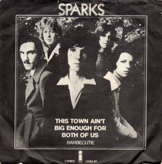 Sparks – This Town Ain't Big Enough For Both Of Us (1974)