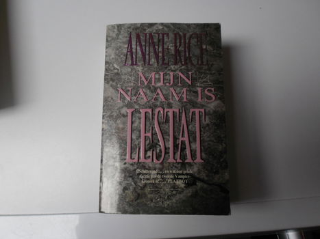 Rice, Anne : Mijn naam is Lestat - 0