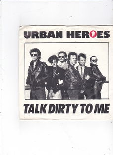 Single Urban Heroes - Talk dirty to me