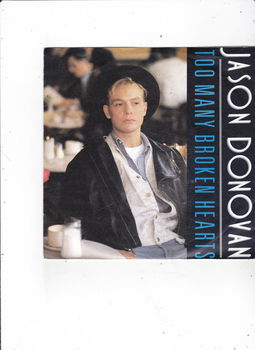 Single Jason Donovan - Too many broken hearts - 0