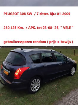 PEUGEOT 308 SW. 7 zitter . 2009 . 230125 Km. met nog 8 maanden APK. - 0