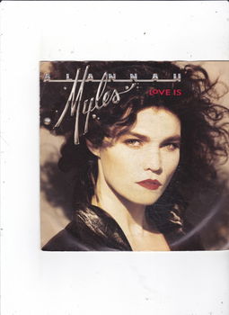 Single Alannah Myles - Love is - 0