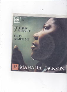 Single Mahalia Jackson - It took a miracle