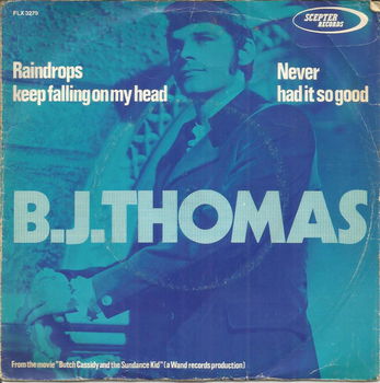 B.J. Thomas – Raindrops Keep Fallin' On My Head (1969) - 0