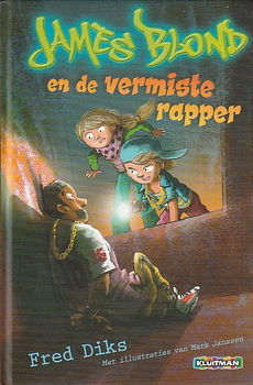 JAMES BLOND EN DE VERMISTE RAPPER - Fred Diks - 0