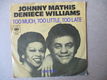 s3460 johnny mathis / deniece williams - too much too little - 0 - Thumbnail
