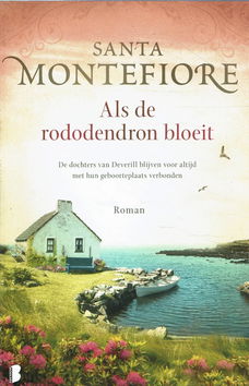 Santa Montefiore = Als de rododendron bloeit (Deverill deel 2)