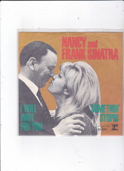 Single Nancy & Frank Sinatra - I will wait for you - 0