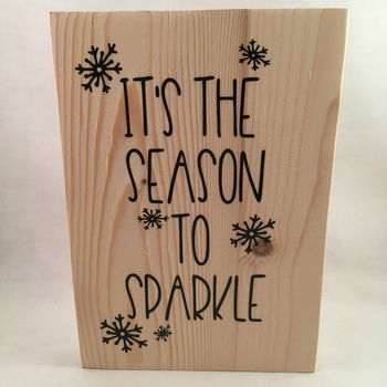 Kerst decoratie tekstbord (hout) It's the season to sparkle - 0