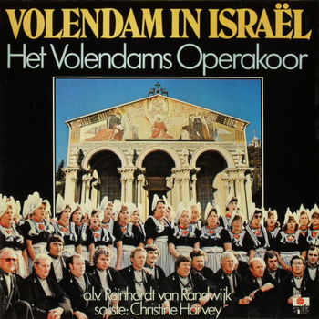 LP - Het Volendams Operakoor - Volendam in Israël - 0