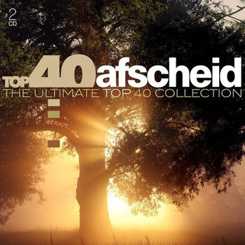 Top 40 Afscheid -The Ultimate Top 40 Collection (2 CD) Nieuw - 0