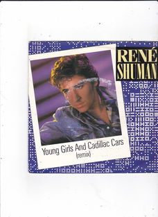 Single René Shuman - Young girls and cadillacs cars