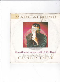 Single Marc Almond - Something's gotten hold of my heart - 0